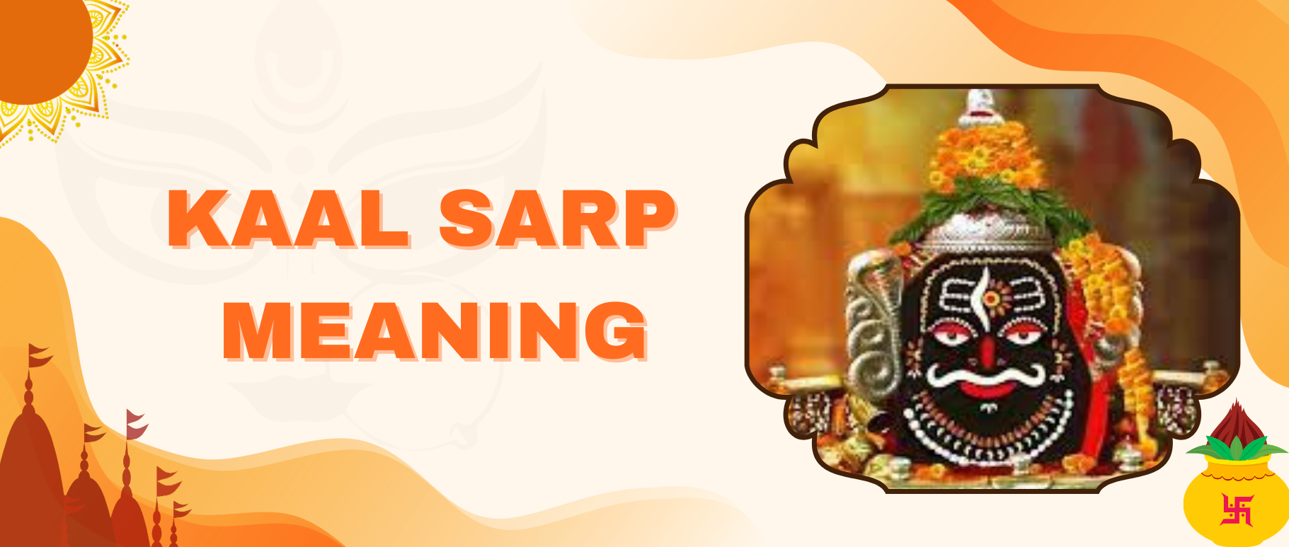 kaal-sarp-meaning